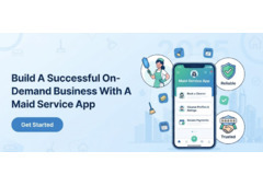 Build a Successful On-Demand Business With a maid service app